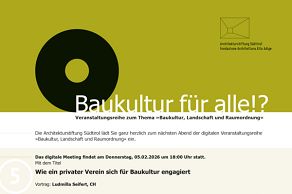 Veranstaltungsreihe zum Thema «Baukultur, Landschaft und Raumordnung»
