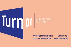 Architekturfestival TURN ON