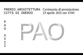 CERIMONIA DI PREMIAZIONE DEL PREMIO DI ARCHITETTURA ODERZO 2020_17° EDIZIONE