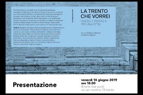 La Trento che vorrei - Parole  e pratiche per una città