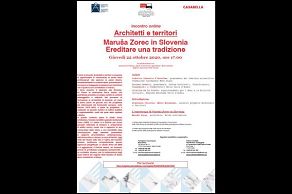 Incontro online: Architetti e territori Maruša Zorec in Slovenia Ereditare una tradizione